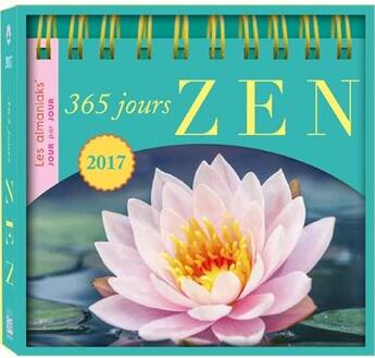 Couverture du livre « 365 jours zen 2017 » de Francoise Dorn aux éditions Editions 365
