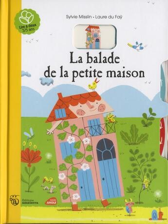 Couverture du livre « La balade de la petite maison » de Laure Du Fay et Sylvie Misslin aux éditions Amaterra