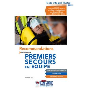 Couverture du livre « Fiches recommandations : premiers secours en équipe PSE1/PSE2 (édition 2021) » de  aux éditions Icone Graphic