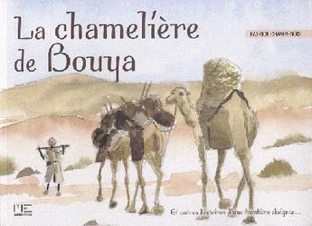 Couverture du livre « Chamelière de Bouya » de Patrick Champenois aux éditions Marines