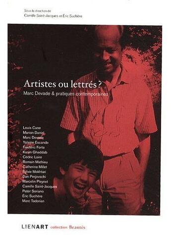 Couverture du livre « Artistes ou lettrés ? Marc Devade et pratiques contemporaines » de  aux éditions Lienart