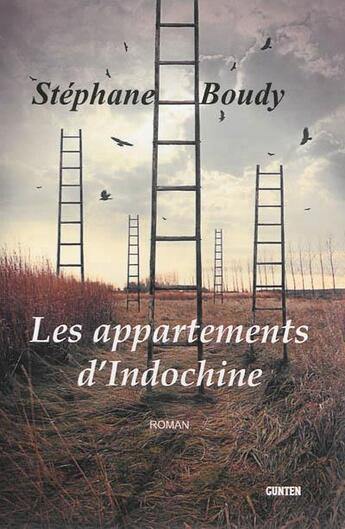 Couverture du livre « Les appartements d'Indochine » de Stephane Boudy aux éditions Gunten