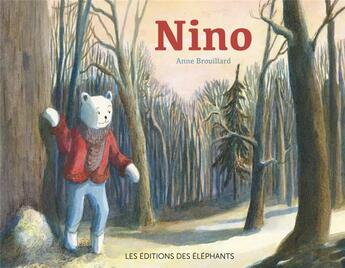 Couverture du livre « Nino » de Brouillard Anne aux éditions Editions Des Elephants