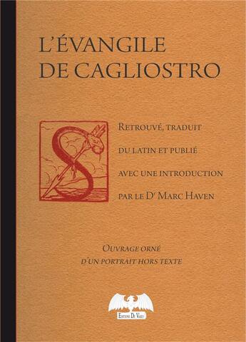 Couverture du livre « L'évangile de Cagliostro » de Marc Haven aux éditions De Varly