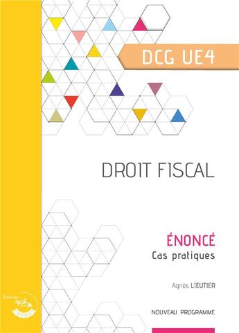 Couverture du livre « Droit fiscal : énoncé : UE 4 du DCG » de Bertrand Beringer aux éditions Corroy