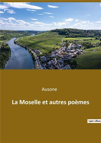 Couverture du livre « La Moselle et autres poèmes » de Ausone aux éditions Culturea