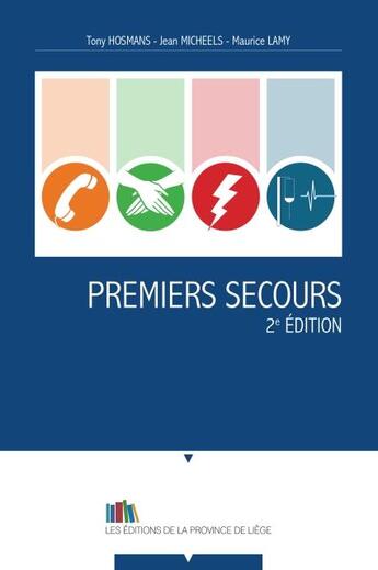 Couverture du livre « Premiers secours » de Hosmans/Micheels/Lam aux éditions Edplg