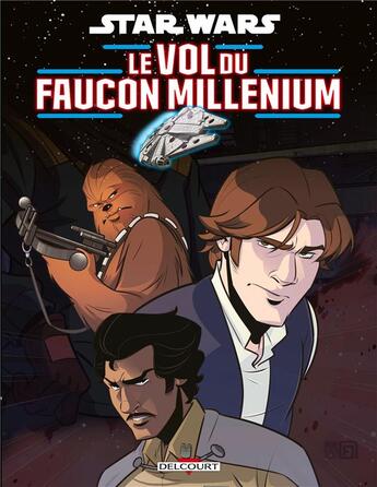 Couverture du livre « Star Wars : le vol du faucon millenium » de Michael Moreci et Arianna Florean aux éditions Delcourt