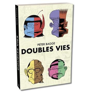 Couverture du livre « Doubles vies » de Peter Bagge aux éditions Huber