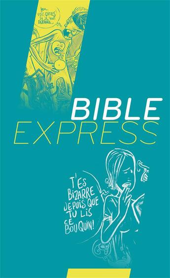 Couverture du livre « Bible express » de Viviane Andre et Marie-Christine Fave et Marie-Alice Monge et Patrice Berger aux éditions Ste Biblique De Geneve