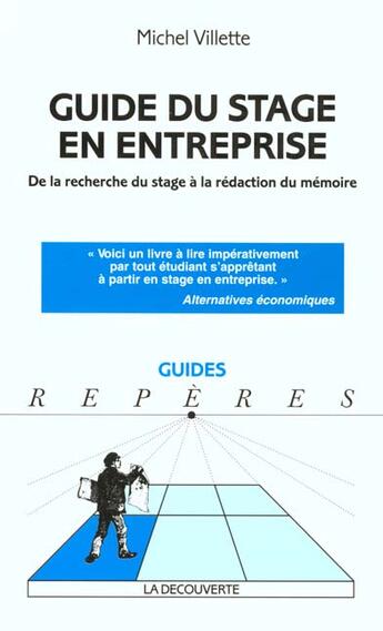 Couverture du livre « Guide Du Stage En Entreprise » de Michel Vilette aux éditions La Decouverte