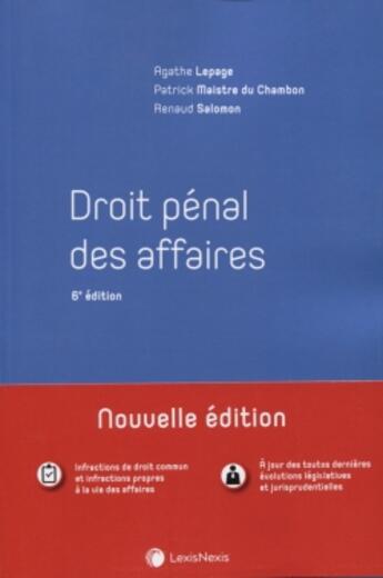 Couverture du livre « Droit pénal des affaires (6e édition) » de Renaud Salomon et Patrick Maistre Du Chambon et Agathe Lepage aux éditions Lexisnexis