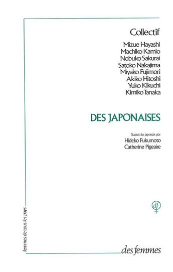 Couverture du livre « Des japonaises » de  aux éditions Des Femmes