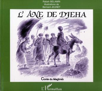 Couverture du livre « L'ane de djeha (conte du maghreb) » de Bellamri Rabah aux éditions L'harmattan
