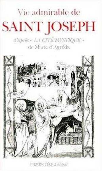 Couverture du livre « Vie admirable de saint joseph » de D'Agreda M D J. aux éditions Tequi