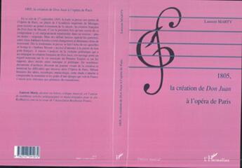 Couverture du livre « 1805 - la creation de don juan a l'opera de paris » de Marty Laurent O. aux éditions L'harmattan