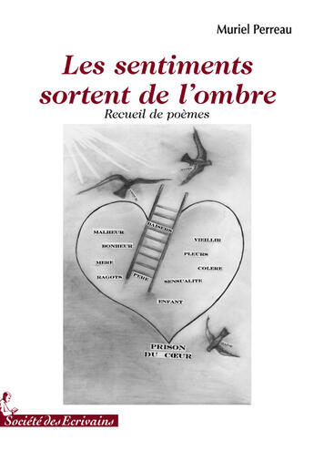 Couverture du livre « Les sentiments sortent de l'ombre » de Muriel Perreau aux éditions Societe Des Ecrivains