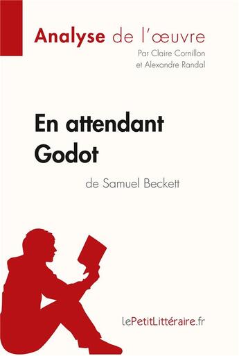 Couverture du livre « En attendant godot de samuel beckett (analyse de l'oeuvre) - comprendre la litterature avec lepetitl » de Cornillon/Randal aux éditions Primento