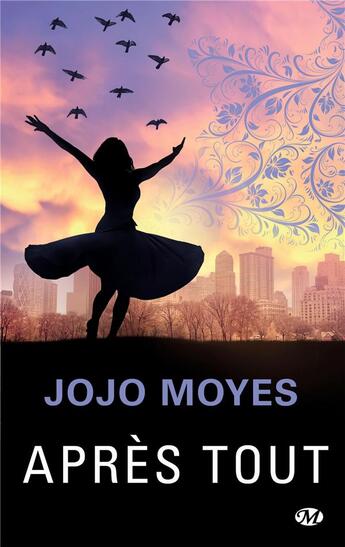 Couverture du livre « Après tout » de Jojo Moyes aux éditions Milady