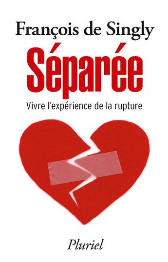 Couverture du livre « Séparée » de Francois De Singly aux éditions Pluriel