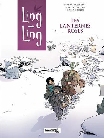 Couverture du livre « Ling Ling t.2 ; les lanternes roses » de Marc N'Guessan et Bertrand Escaich aux éditions Bamboo