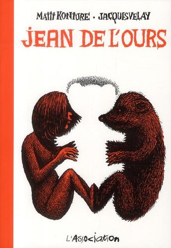 Couverture du livre « Jean de l'Ours Tome 1 » de Mattt Konture et Jacques Velay aux éditions L'association