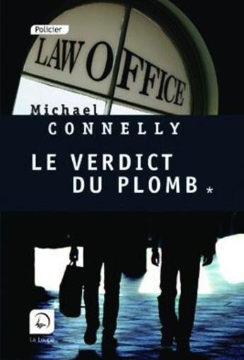 Couverture du livre « Le verdict du plomb tome 1 (grands caracteres) » de Michael Connelly aux éditions Editions De La Loupe