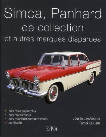 Couverture du livre « Voitures Simca, Panhard et autres marques disparues » de  aux éditions Epa