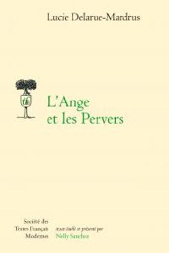 Couverture du livre « L'ange et les pervers » de Lucie Delarue-Mardrus aux éditions Stfm