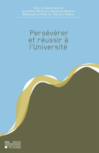 Couverture du livre « Perseverer A L'Universite » de Frenay M aux éditions Pu De Louvain