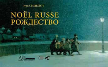 Couverture du livre « Noël russe » de Ivan Chmeliov aux éditions L'inventaire