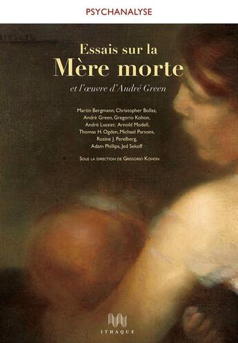 Couverture du livre « Essais sur la mère morte » de Gregorio Kohon aux éditions Ithaque