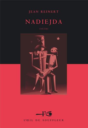 Couverture du livre « Nadiejda » de Jean Reinert aux éditions L'oeil Du Souffleur