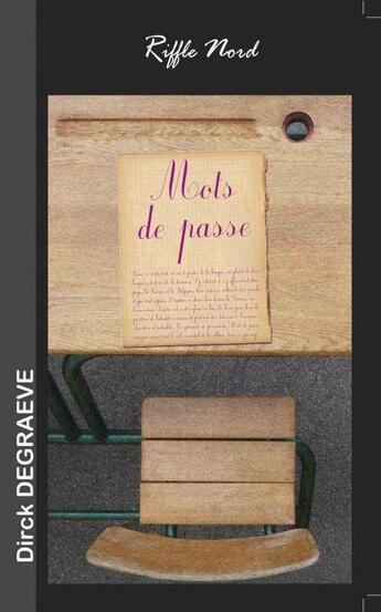 Couverture du livre « Mots de passe » de Dirck Degraeve aux éditions Riffle