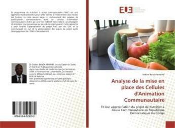 Couverture du livre « Analyse de la mise en place des cellules d'animation communautaire - et leur appropriation du projet » de  aux éditions Editions Universitaires Europeennes