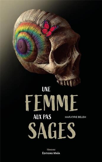 Couverture du livre « Une femme aux pas sages » de Marjorie Belem aux éditions Editions Maia