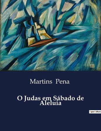 Couverture du livre « O Judas em Sabado de Aleluia » de Martins Pena aux éditions Culturea