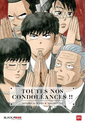 Couverture du livre « Toutes nos condoléances t.1 » de Tobio Mizuno aux éditions Black Box