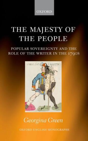 Couverture du livre « The Majesty of the People: Popular Sovereignty and the Role of the Wri » de Green Georgina aux éditions Oup Oxford