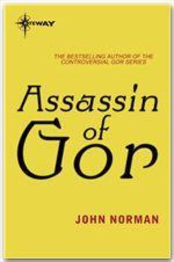 Couverture du livre « Assassin of Gor » de John Norman aux éditions Victor Gollancz