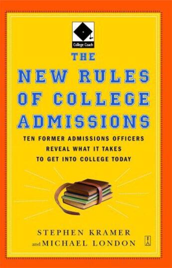 Couverture du livre « The New Rules of College Admissions » de London Michael aux éditions Touchstone