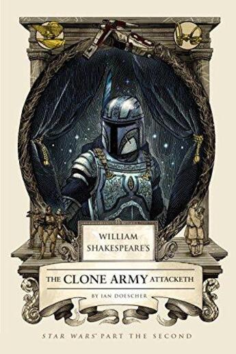 Couverture du livre « WILLIAM SHAKESPEARE''S ATTACK OF CLONES » de Ian Doescher aux éditions Quirk Books