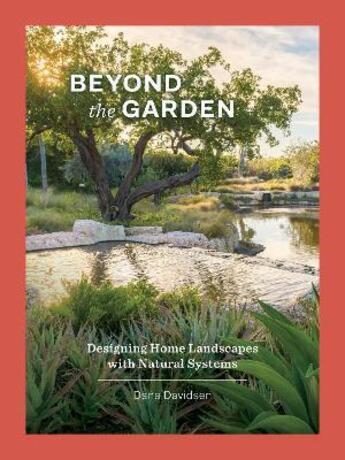 Couverture du livre « Beyond the garden » de Dana Davidsen aux éditions Princeton Architectural