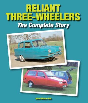 Couverture du livre « Reliant Three-Wheelers » de Wilson-Hall John aux éditions Crowood Press Digital