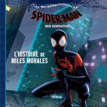 Couverture du livre « Mes petites histoires ; Spider-Man - new generation » de Disney aux éditions Disney Hachette