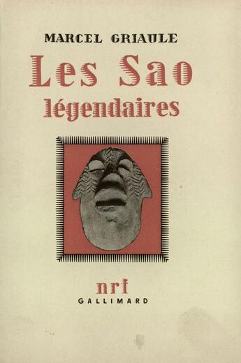 Couverture du livre « Les sao legendaires » de Griaule M aux éditions Gallimard