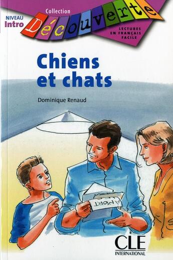 Couverture du livre « Decouverte chiens et chats » de Dominique Renaud aux éditions Cle International