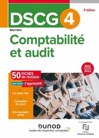 Couverture du livre « DSCG 4 : comptabilité et audit ; 50 fiches de révision (édition 2022/2023) » de Robert Obert aux éditions Dunod