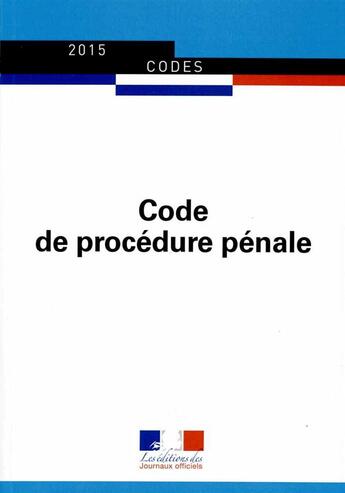 Couverture du livre « Code de procédure pénale » de Journaux Officiels aux éditions Documentation Francaise