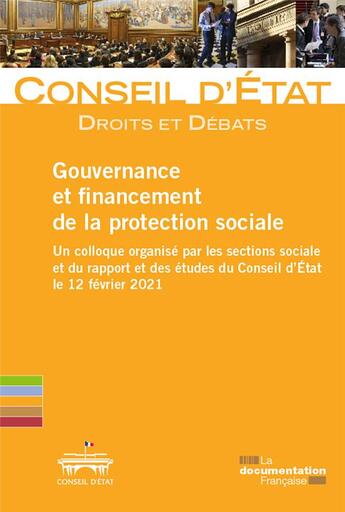 Couverture du livre « Gouvernance et financement de la protection sociale » de Conseil D'Etat aux éditions Documentation Francaise